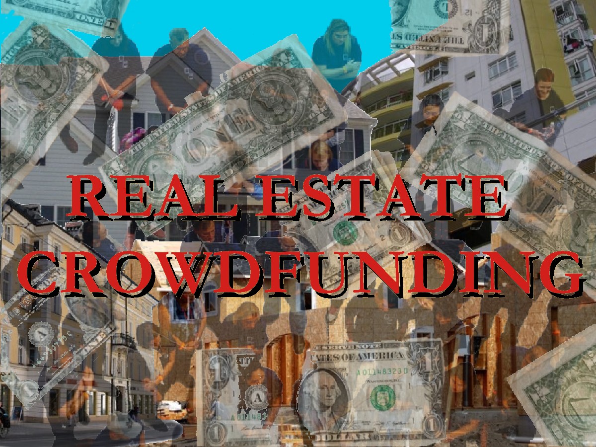 What is crowdfunding for real estate? Bad Investment Advice